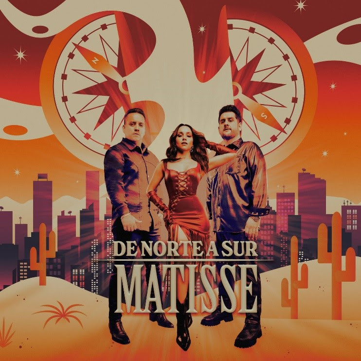 MATISSE presenta su álbum DE NORTE A SUR