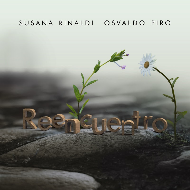 EPSA presenta: Reencuentro, primer disco entre SUSANA RINALDI y OSVALDO PIRO. 30/11 Teatro Coliseo.