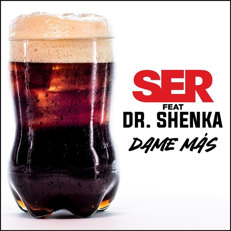 SER se une a DR. SHENKA en su NUEVO SINGLE “Dame Más”, con la participación de Agustín y Marcos de LOS CALIG.