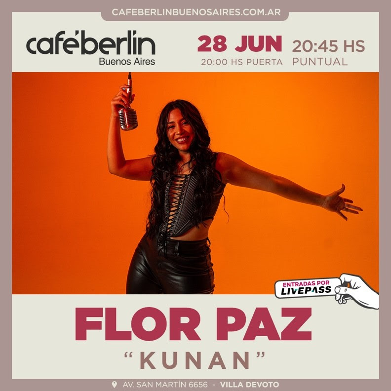 ¡Flor Paz en Buenos Aires! 28 de junio en Café Berlín